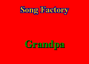 Song Factory