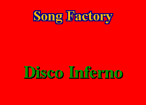 Song Factory