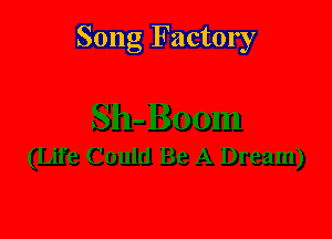 Song Factory