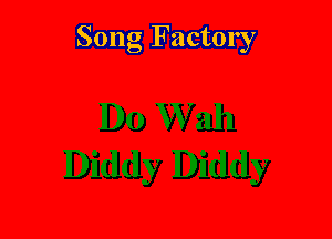 Song Factory