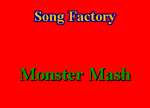 Song Factory