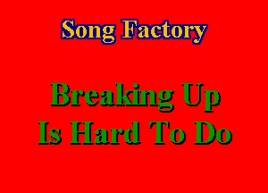 Song Factory