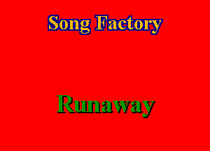 Song Factory