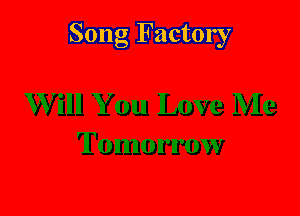 Song Factory