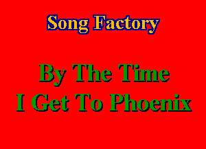 Song Factory