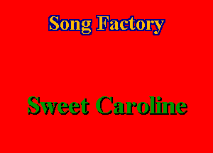 Song Factory