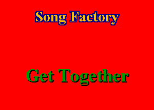 Song Factory