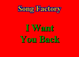 Song Factory