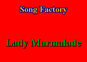 Song Factory