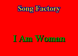 Song Factory