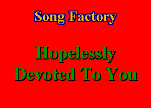 Song Factory