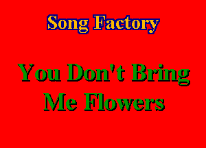 Song Factory