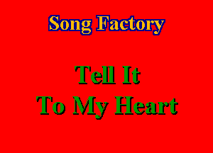 Song Factory