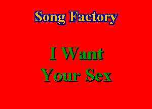 Song Factory