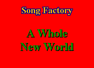 Song Factory