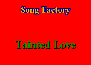 Song Factory