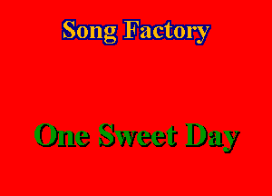 Song Factory