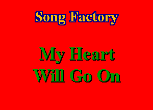 Song Factory