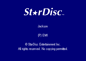 Sterisc...

JackaOn

(P) EMI

Q StarD-ac Entertamment Inc
All nghbz reserved No copying permithed,