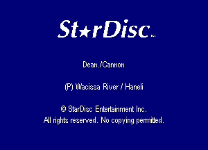 Sterisc...

Dean J'Cannon

(P) WISSB Rweerenei

Q StarD-ac Entertamment Inc
All nghbz reserved No copying permithed,