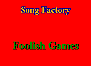 Song Factory