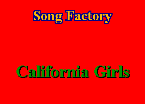 Song Factory