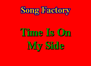 Song Factory