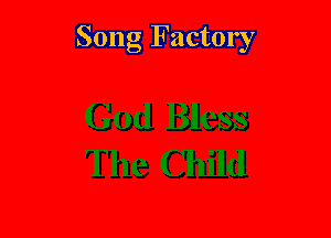 Song Factory