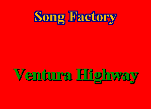 Song Factory