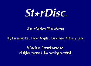 SHrDisc...

Way ncfbndseylMayofGreen

(P) Dteamxodx 1 Paper Angels I Smchaserl Cherry Lane

(9 StarDIsc Entertaxnment Inc.
NI rights reserved No copying pennithed.
