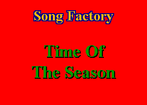 Song Factory