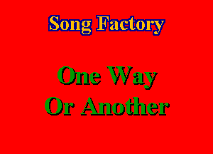 Song Factory