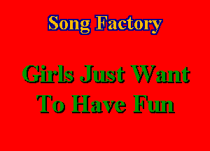 Song Factory