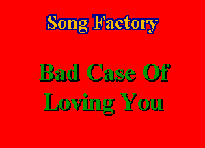 Song Factory