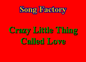 Song Factory