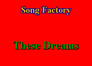 Song Factory