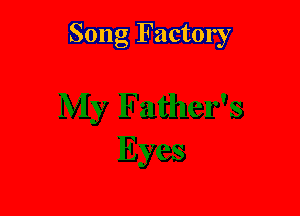 Song Factory