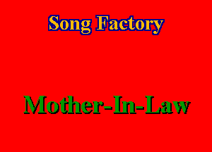 Song Factory