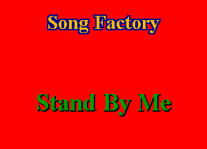 Song Factory