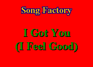 Song Factory