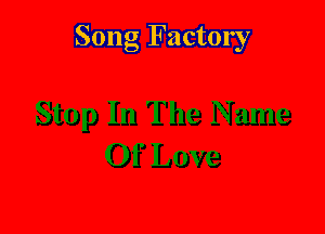 Song Factory