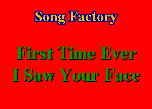 Song Factory