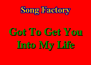 Song Factory