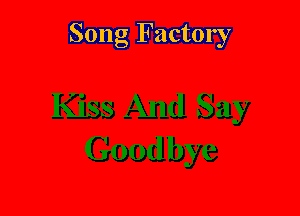 Song Factory