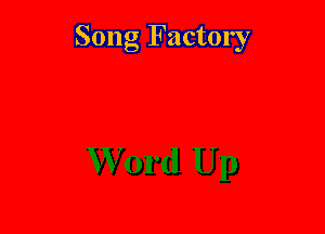 Song Factory