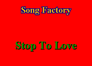 Song Factory