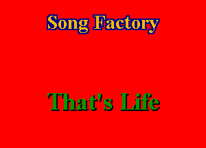 Song Factory