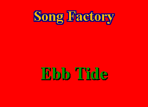 Song Factory