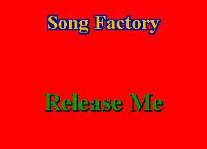 Song Factory