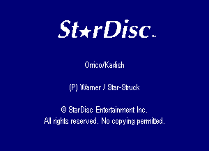 Sterisc...

OmcolKadnsh

(P) Women f 331-8?ka

8) StarD-ac Entertamment Inc
All nghbz reserved No copying permithed,
